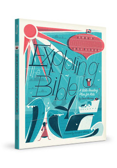 Exploring the Bible by David Murray